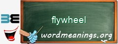 WordMeaning blackboard for flywheel